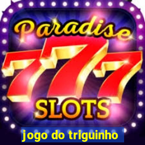 jogo do triguinho